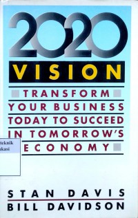 2020 vision: transform your business today to succeed in tomorrow's economy