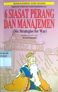 6 Siasat perang dan manajemen = (Six strategies for war)