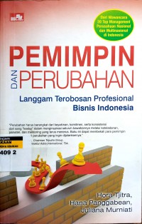 Pemimpin dan perubahan: langgam terobosan profesional bisnis Indonesia