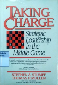 Taking charge: strategic leadership in the middle game