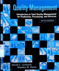 Quality management: introduction total quality management for production, processing, and services