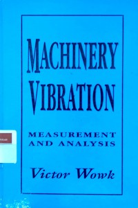 Machinery vibration: measurement and analysis