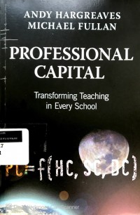 Professional capital: transforming teaching in every school