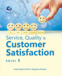 Service, Quality & Customer Statisfaction