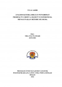 Analisis Keterlambatan Pengiriman Produk PT Corteva Oleh PT YCH Indonesia Menggunakan Metode SIx Sigma