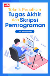 Teknik Penlisan Tugas Akhir Dan Skripsi Pemprograman