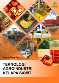 Teknologi Agroindustri Kelapa Sawit