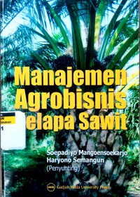 Manajemen agrobisnis kelapa sawit