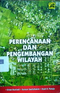 Perencanaan dan pengembangan wilayah