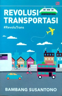 Revolusi transportasi: revolutrans