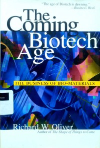 The coming biotech age: the business of bio-materials
