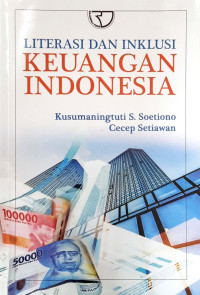 Literasi dan Inklusi Keuangan Indonesia