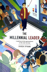 The Millennial Leader: Working across Generations in the New Normal