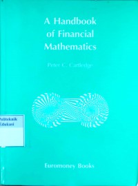 A Handbook of Financial Mathematics