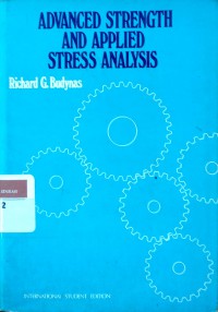 Advanced strength and applied stress analysis