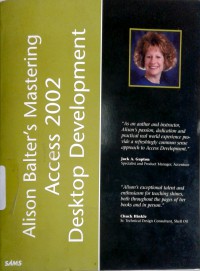 Alison balter's mastering microsoft Access 2002 desktop development