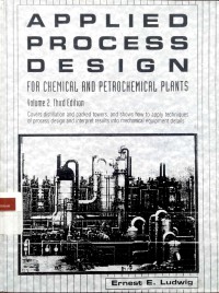 Applied process design: for chemical and petrochemical plants