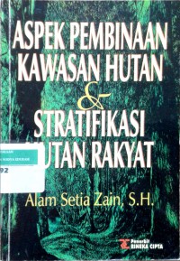 Aspek pembinaan kawasan hutan dan stratifikasi hutan rakyat