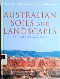Australian soils and landscapes: an illustrated compendium