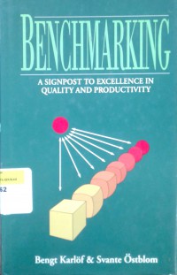 Benchmarking: signpost to excellence in quality and productivity