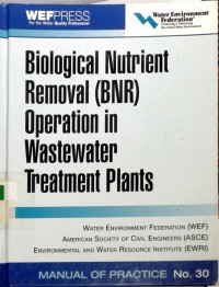 Biological nutrient removal [BNR] operation in wastewater treatment plants