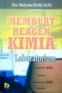 Membuat reagen kimia di Laboratorium