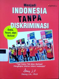 Menjadi Indonesia tanpa diskriminasi