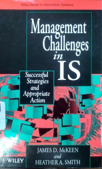 Management challenges in IS: successful strategies and appropriate action