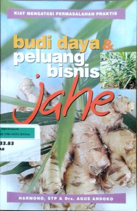 Budi daya dan peluang bisnis jahe