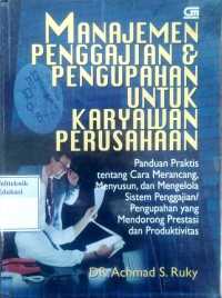 Manajemen penggajian dan pengupahan untuk karyawan perusahaan