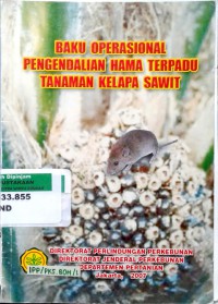 Buku operasional pengendalian hama terpadu tanaman kelapa sawit