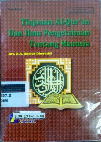 Tinjauan Al-Qur'an dan ilmu pengetahuan tentang manusia