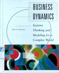 Business dynamics systems thinking and modeling for a complex world
