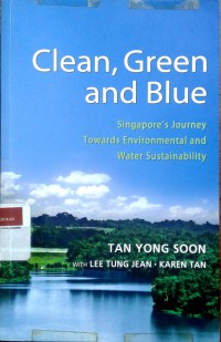Clean, green and blue: Singapore's journey towards environmental and water sustainability
