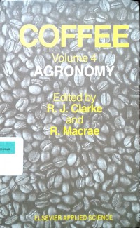 Coffee Volume 4: Agronomy