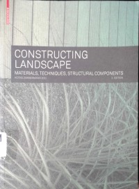 Constructing landscape: materials, techniques, structural components
