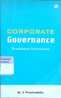 Corporate governance: pendekatan institusional