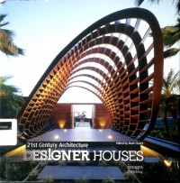 Designer houses: 21st century architecture