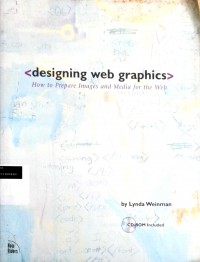 Designing Web graphics : how to prepare images and media for the web