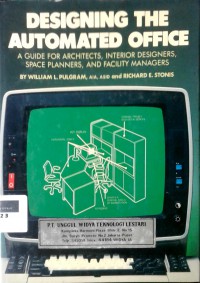 Designing the automated office: a guide for architects, interior designers, space planners, and facility managers