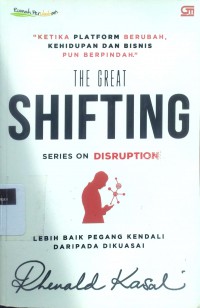 The great shifting