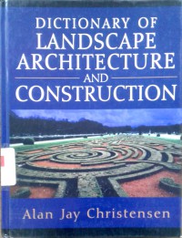 Dictionary of landscape architecture and construction