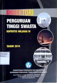 Direktori perguruan tinggi swasta kopertis wilayah iv tahun 2014