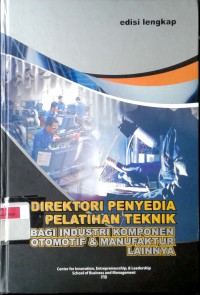 Direktori penyedia pelatihan teknik bagi industri komponen otomotif & manufaktur lainnya