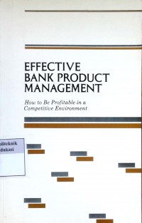 Effective bank product management: how to be profitable in a competitive environment