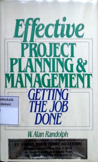 Effective project planning and management: getting the job done