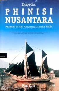 Ekspedisi phinisi Nusantara: Pius Caro