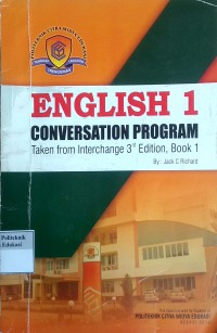 English 1: conversation program, taken from interchange 3rd edition, book 1