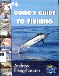 Et's guide's guide to fishing