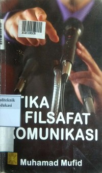 Etika dan filsafat komunikasi